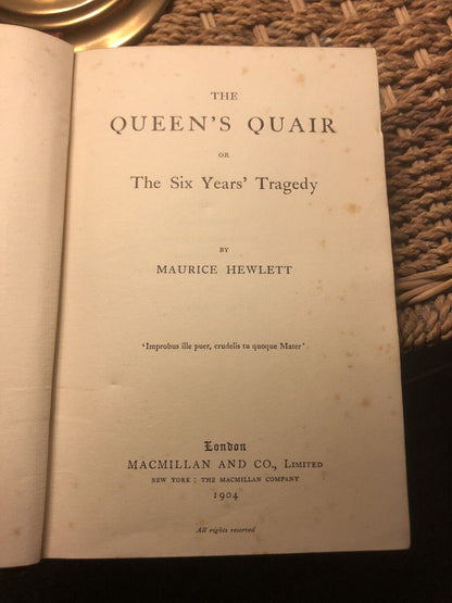 1904 THE QUEEN'S QUAIR Stunning Macmillan Gilt Cloth Binding MAURICE HEWLETT
